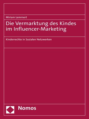 cover image of Die Vermarktung des Kindes im Influencer-Marketing